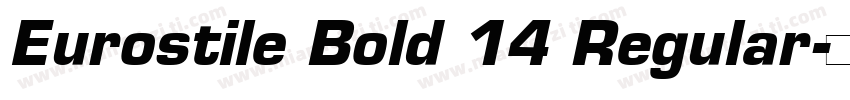 Eurostile Bold 14 Regular字体转换